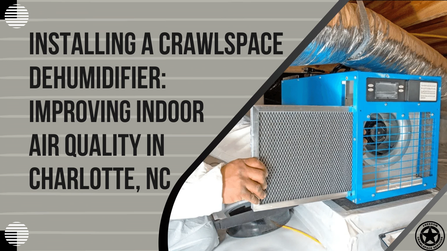 installing a crawlspace dehumidifier improving indoor air quality in charlotte, nc